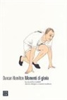Duncan Hamilton - Momenti di gloria. La vita di Eric Liddell da eroe olimpico a martire moderno
