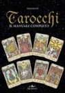 Diego Meldi - Tarocchi. Il manuale completo