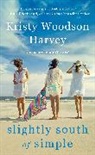 Kristy Woodson Harvey, Kristy Woodson Harvey - Slightly South of Simple
