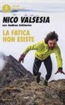 ANDREA SCHIAVON, Nico Valsesia - La fatica non esiste