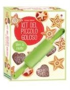 Fiona Patchett, Abigail Wheatley, H. Allman, F. Carabelli, J. Eckel, N. Leschnikoff... - Kit del piccolo goloso. Kit Usborne