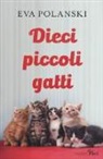 Eva Polanski - Dieci piccoli gatti