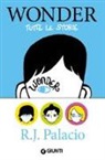 R. J. Palacio - Wonder. Tutte le storie