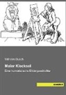 Wilhelm Busch - Maler Klecksel