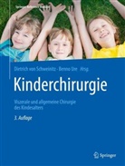 Dietrich von Schweinitz, Ure, Ure, Benno Ure, Dietric von Schweinitz, Dietrich von Schweinitz - Kinderchirurgie: Kinderchirurgie