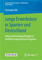 Christoph Gille - Junge Erwerbslose in Spanien und Deutschland