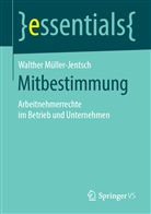 Walther Müller-Jentsch - Mitbestimmung