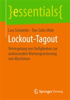 Lar Schnieder, Lars Schnieder, Tim-Colin Uhde - Lockout-Tagout