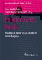 Frank Th. Brinkmann, Frank Thomas Brinkmann, Hans Martin Dober, Han Martin Dober, Hans Martin Dober, Thomas Brinkmann... - Religion.Geist.Musik