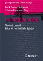 Frank Th. Brinkmann, Frank Thomas Brinkmann, Hammann, Hammann, Johanna Hammann, Fran Thomas Brinkmann... - Heimatgedanken