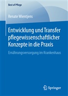 Renate Wientjens - Entwicklung und Transfer pflegewissenschaftlicher Konzepte in die Praxis