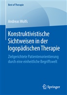 Andreas Wolfs - Konstruktivistische Sichtweisen in der logopädischen Therapie