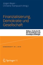 Jürge Beyer, Jürgen Beyer, Trampusch, Trampusch, Christine Trampusch - Finanzialisierung, Demokratie und Gesellschaft