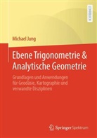 Jung, Michael Jung - Ebene Trigonometrie & Analytische Geometrie