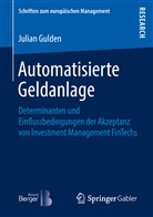 Julian Gulden - Automatisierte Geldanlage