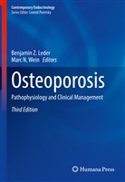 Benjamin Z. Leder, N Wein, N Wein, Marc N. Wein, Benjami Z Leder, Benjamin Z Leder - Osteoporosis