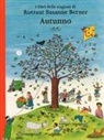 Rotraut Susanne Berner - Autunno. I libri delle stagioni