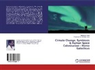 Parameswara Achutha Kurup, Ravikuma Kurup, Ravikumar Kurup - Climate Change, Symbiosis & Human Space Colonisation - Homo Galacticus