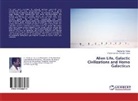 Parameswara Achutha Kurup, Ravikuma Kurup, Ravikumar Kurup - Alien Life, Galactic Civilizations and Homo Galacticus