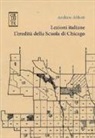 Andrew Abbott, V. Romania - Lezioni italiane. L'eredità della Scuola di Chicago