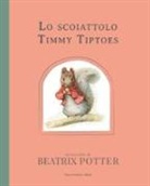 Beatrix Potter - Lo scoiattolo Timmy Tiptoe