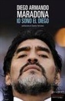 Diego A. Maradona, Diego Armando Maradona - Io sono El Diego