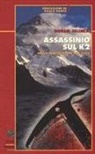 Dusan Jelincic - Assassinio sul K2. Nella maledizione del male