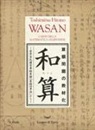 Hirano Toshimitsu, J. Lagatta - Wasan. L'arte della matematica giapponese