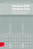 Irene Dingel, Irene Dingel, Johanne Paulmann, Johannes Paulmann, Matthias Schnettger, Matthias Schnettger u a... - Theatrum Belli - Theatrum Pacis