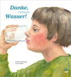 Anne Möller, Brigitte Weninger, Anne Möller - Danke, reines Wasser