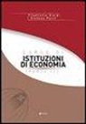 Vitantonio Gioia, Stefano Perri - Corso di istituzioni di economia