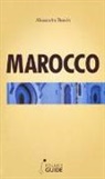 Alessandra Bravin - Marocco. La porta dell'Africa