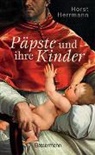 Horst Herrmann - Päpste und ihre Kinder