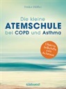 Heike Höfler - Die kleine Atemschule bei COPD und Asthma