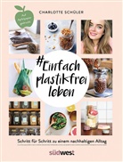 Charlotte Schüler - #Einfach plastikfrei leben