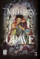 Hidenori Yamaji - Marry Grave. Bd.3