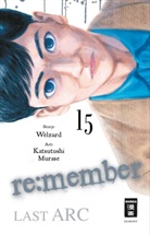 Katsutoshi Murase, Welzard, Welzard - re:member. Bd.15