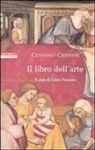 Cennino Cennini, F. Frezzato - Il libro dell'arte