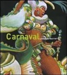 Lorenzo Mattotti - Carnaval. Colori e movimenti