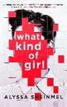 Alyssa Sheinmel - What Kind of Girl