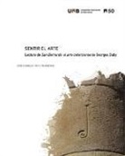 José Enrique Ruiz-Domènec, José Enrique . . . [et al. Ruiz-Domènec - Sentir el arte : lectura de San Bernardo, el arte cisterciense de Georges Duby