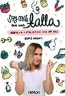 Beatriz Urigoitia Saavedra - Soy más que una talla : buscando ser delgada, encontré como ser feliz