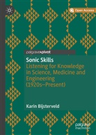 Karin Bijsterveld - Sonic Skills