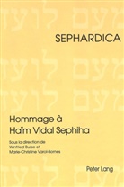 Winfried Busse, Marie-Christine Varol-Bornes - Hommage à Haïm Vidal Sephiha