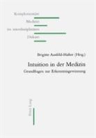 Brigitte Ausfeld-Hafter - Intuition in der Medizin