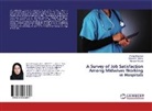 Farib Khavayet, Fariba Khavayet, Maryam Nikbina, Noorolla Tahery, Noorollah Tahery - A Survey of Job Satisfaction Among Midwives Working in Hospitals