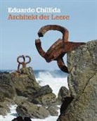 Alexande Klar, Alexander Klar - Eduardo Chillida. Architekt der Leere. Architect of the Void