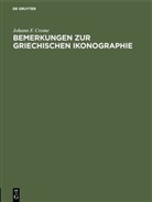 Johann F Crome, Johann F. Crome - Bemerkungen zur griechischen Ikonographie
