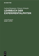Ludwig Bergmann, Clemens Schaefer - Ludwig Bergmann; Clemens Schaefer: Lehrbuch der Experimentalphysik - Band 3: Optik