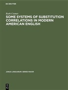 Ruth Crymes - Some Systems of Substitution Correlations in Modern American English